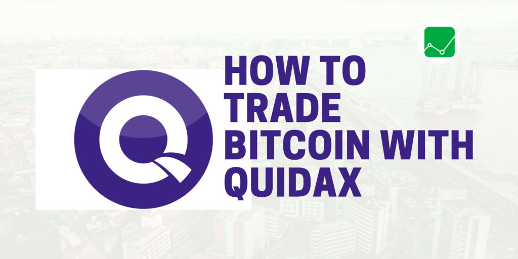 how to trade bitcoin with quidax